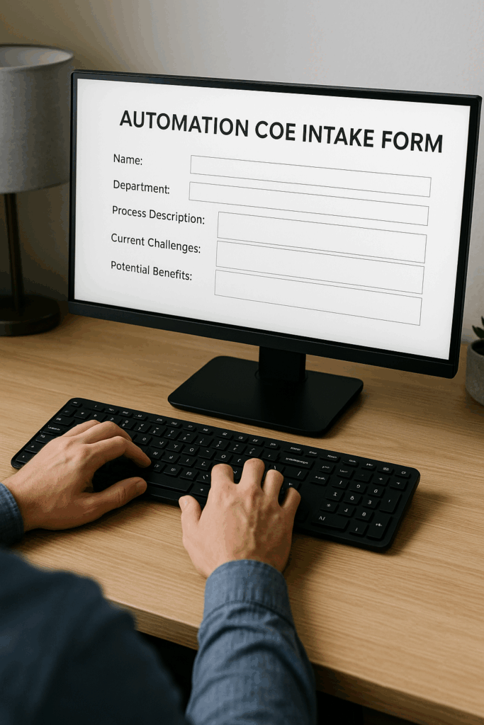 Automation center of excellence intake form
