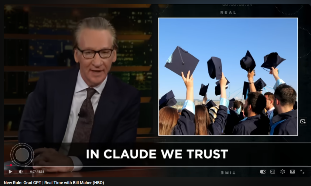 Bill Maher on Realtime with HBO commenting on AI pushback at graduation ceremonies