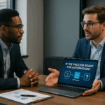 Is This the Right Time to Automate? How to Know if Your Business Process is Ready